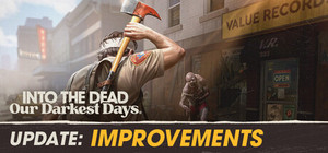 Into the Dead: Our Darkest Days banner