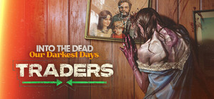 Into the Dead: Our Darkest Days banner