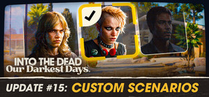 Into the Dead: Our Darkest Days banner