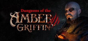 Dungeons of the Amber Griffin banner