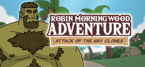 Robin Morningwood Adventure - Attack of the gay clones banner