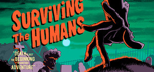 Surviving The Humans banner