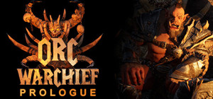Orc Warchief: Prologue banner