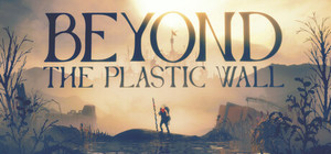 Beyond The Plastic Wall banner