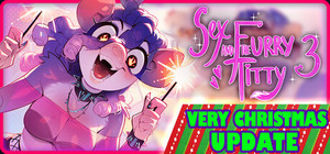 Sex and the Furry Titty 3: Come Inside, Sweety banner