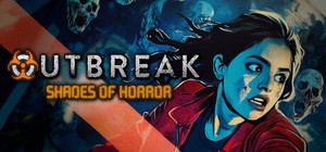 Outbreak: Shades of Horror banner
