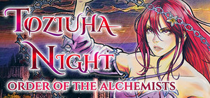 Toziuha Night: Order of the Alchemists banner
