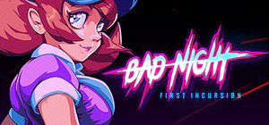 Bad Night - First Incursion banner