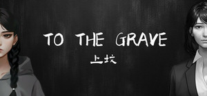 To the Grave banner