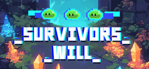 Survivors Will banner