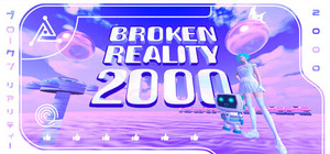 Broken Reality 2000 banner