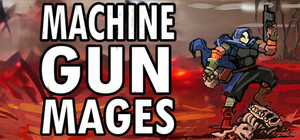 Machine Gun Mages banner