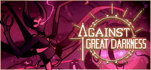 Against Great Darkness banner