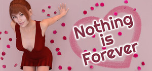 Nothing is Forever banner