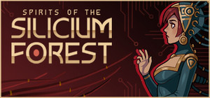 Spirits of The Silicium Forest banner