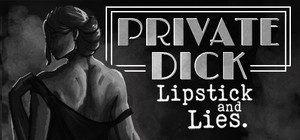 Private Dick: Lipstick & Lies banner