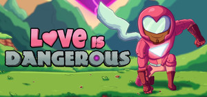 Love Is Dangerous banner