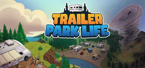 Trailer Park Life banner