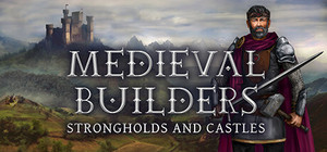 Medieval Builders: Strongholds & Castles banner