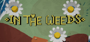 In the Weeds banner
