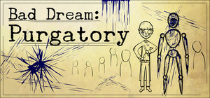Bad Dream: Purgatory banner