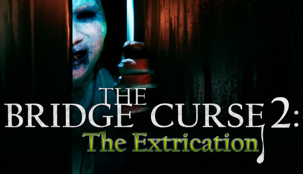 THE BRIDGE CURSE 2