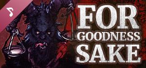For Goodness Sake Soundtrack banner