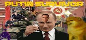 PUTIN SURVIVOR banner