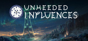 Unheeded Influences banner