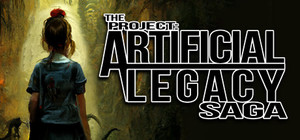 Project: Artificial Legacy Saga banner