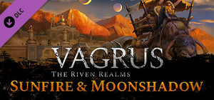 Vagrus - The Riven Realms: Sunfire and Moonshadow banner