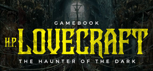 Gamebook H. P. Lovecraft: The Haunter of the Dark banner
