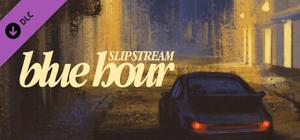 Slipstream: Blue Hour banner