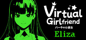 Virtual Girlfriend: Eliza banner
