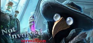 Not Involved. Vermillion banner