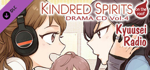 Kindred Spirits on the Roof Drama CD Vol.4 - Kyuusei Radio & Pop Show banner