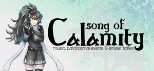 Song of Calamity I - Music, Paranormal Events & Sinister Fairies banner