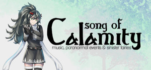 Song of Calamity I - Music, Paranormal Events & Sinister Fairies banner