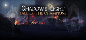 Shadow's Light - Tale of the Champions banner