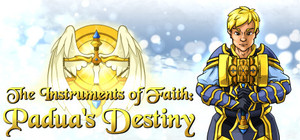 The Instruments Of Faith: Padua's Destiny banner