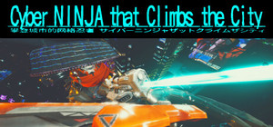 Cyber NINJA that Climbs the City banner