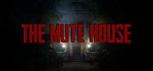 THE MUTE HOUSE banner