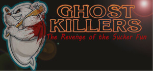 Ghost Killers The Revenge of the Sucker-Fun banner