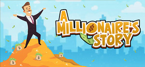 A Millionaire's Story banner