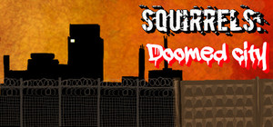 Squirrels: Doomed City banner