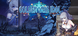 Golden Axe Idol 金斧偶像 (全年齡向) banner