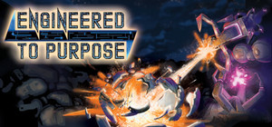 Engineered To Purpose banner