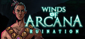 Winds Of Arcana: Ruination banner