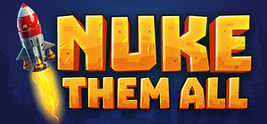 Nuke Them All banner