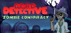 Dead Detective: Zombie Conspiracy banner
